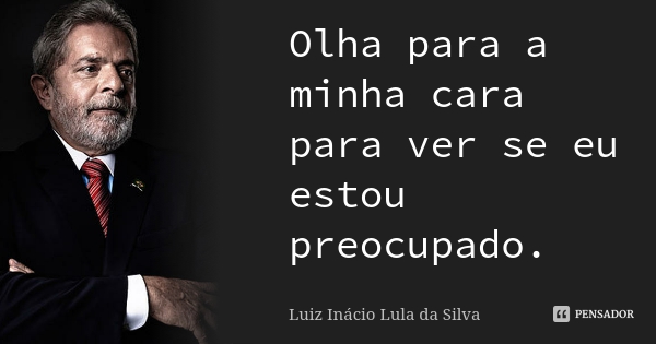 "Cut through the mix" - o termo da moda Luiz-inacio-lula-da-olha-para-a-minha-cara-para-ver-se-l7y373e