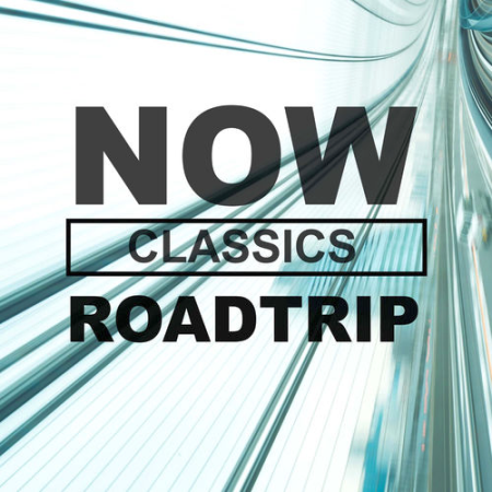 VA - NOW Roadtrip Classics (2020)