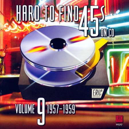 VA   Hard To Find 45s On CD Volume 9   1957   1959 (2007) MP3