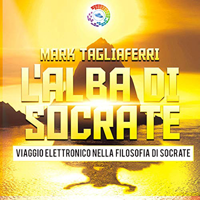 Mark Tagliaferri - L'alba di Socrate (2021) (mp3 - 128 kbps)