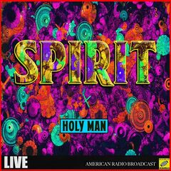 Spirit - Holy Man Live (2019)