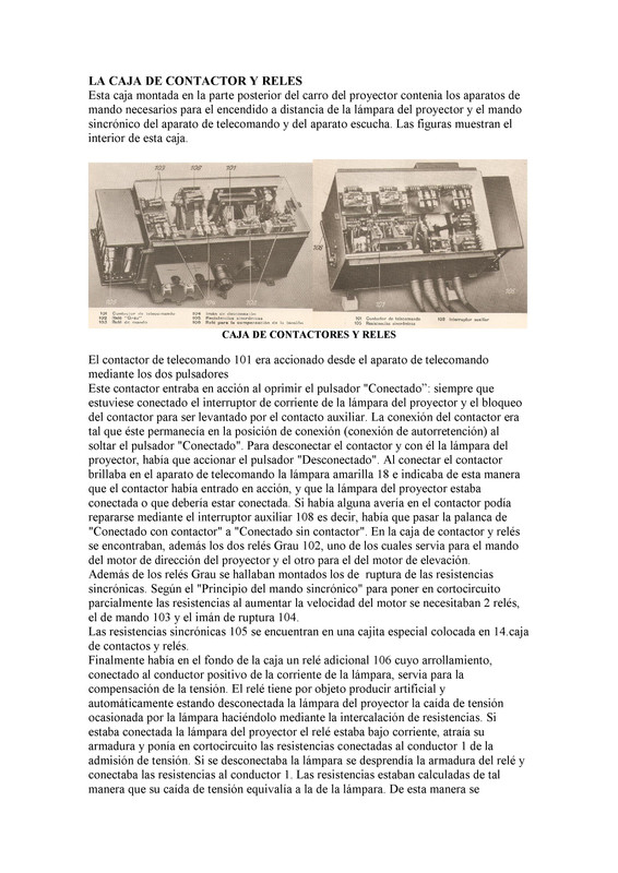 La instalación de telecomando para el proyector G 150  consta de_p26