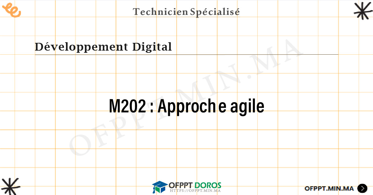 Sommaire détaillé du cours Approche agile M202 OFPPT - Structure du module