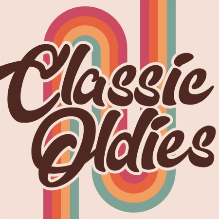 e07345f4 917d 413a 80d4 952e7147df83 - VA - Classic Oldies (2022)