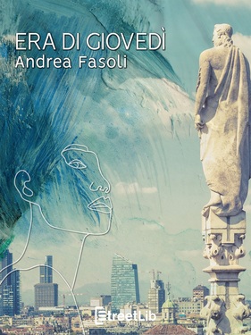 Andrea Fasoli – Era di giovedì (2020)