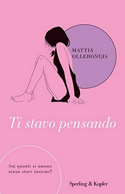 Mattia Ollerongis - Ti stavo pensando (2019)