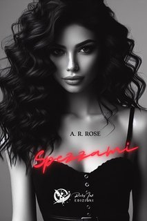 A. R. Rose - Spezzami (2024)