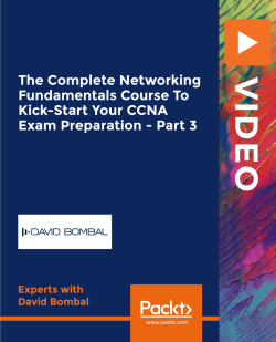 The Complete Networking Fundamentals Course To Kick Start Your CCNA Exam Preparation   Part 3