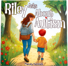 Riley Asks About Autism by Mandy Jane Kennick book cover