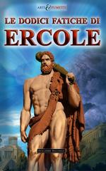 Guillermo Dalchiele – Le Dodici Fatiche di Ercole – Arti & Fumetti (2026)