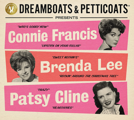 Dreamboats & Petticoats Presents Connie Francis, Brenda Lee, & Patsy Cline (2022)