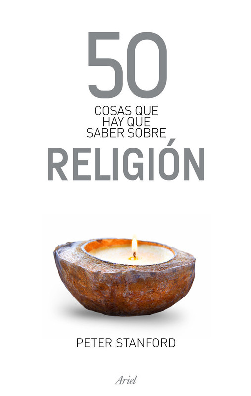 9788434469471 - 50 Cosas Que Hay Que Saber Sobre Religion - Peter Stanford