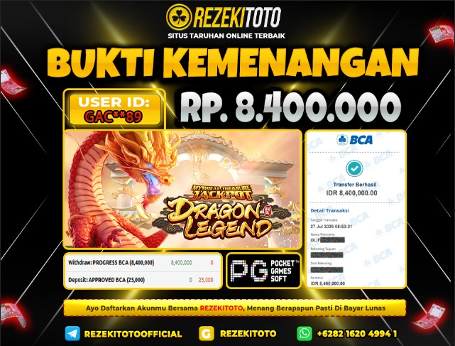 BUKTI KEMENANGAN 27 JULI 2025 DRAGON LEGEND 8 JUTA  