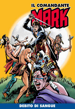 Il Comandante Mark a colori 119 - Debito di sangue (2022)