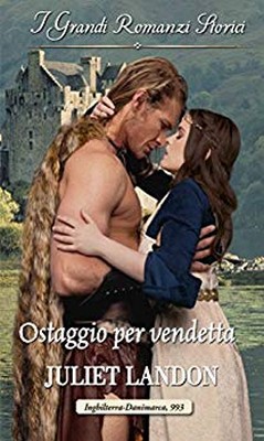 Juliet Landon - Ostaggio per vendetta (2018)
