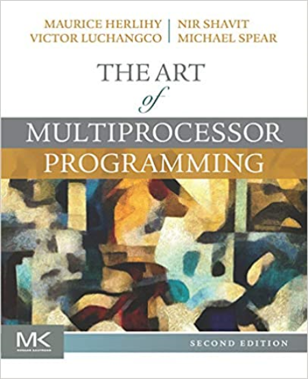The Art of Multiprocessor Programming, 2nd Edition