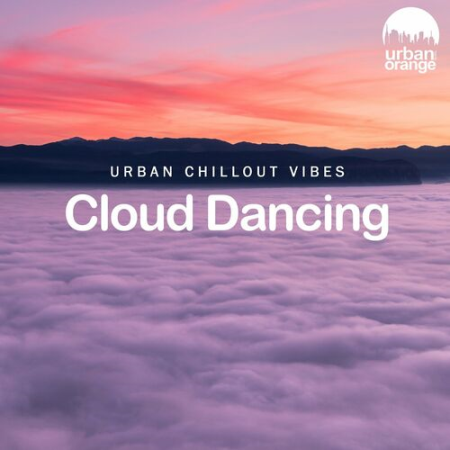 f8498498 b603 48e0 8959 88627e4012c0 - VA - Cloud Dancing - Urban Chillout Vibes (2022)