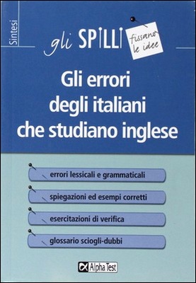 Elliot Silberberg - Gli errori degli italiani che studiano inglese (2010)