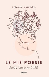 Antonia Lassandro – Le mie poesie (2022)