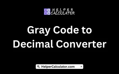 Gray Code to Decimal Converter