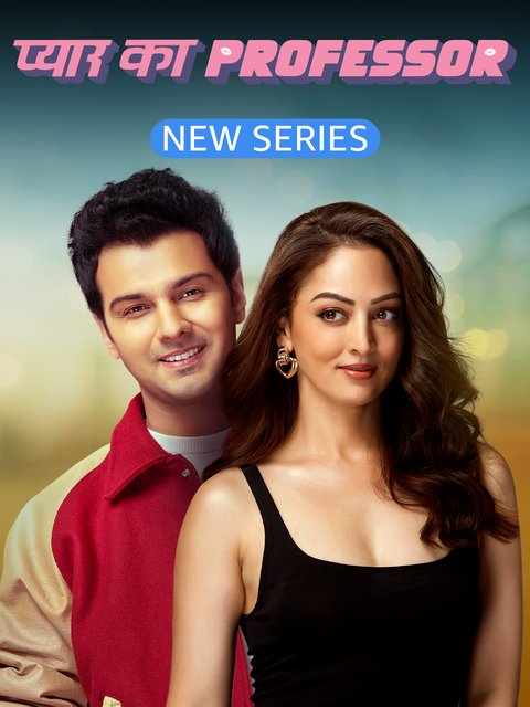 Pyar Ka Professor (2025) S01 Hindi AMZN Complete Web Series HEVC HDRip x265 AAC 1080p 720p 480p ESub