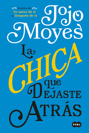 LA CHICA QUE DEJASTE ATRAS, JOJO MOYNES