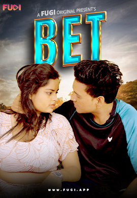  Bet (2024) UNRATED 720p HEVC Fugi HDRip S01E01 Hot Series x265 AAC [300MB] Full Movie Download