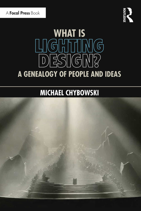 What Is Lighting Design? A Genealogy of People and Ideas