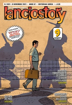 Lanciostory 2431 Anno 47 n. 45 (2021)