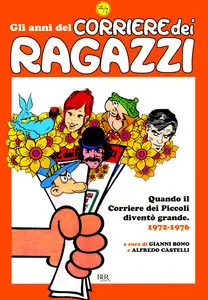 Gli Anni Del Corriere Dei Ragazzi