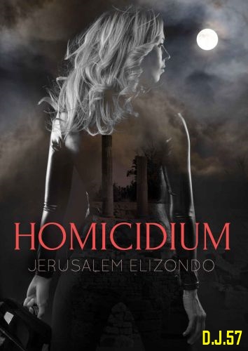 1 - Homicidium - Jerusalem Elizondo