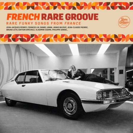 19073c09 3d5c 422e a34d ee718d3c558a - French Rare Groove : Rare Funky Songs From France (2022)