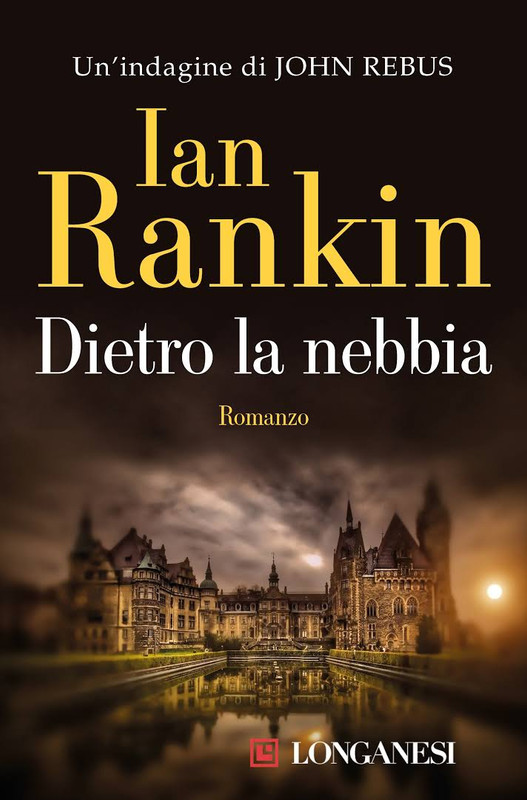 Ian Rankin - Dietro la nebbia (2005)