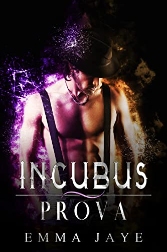 Emma Jaye - Prova (L'Incubus Vol. 4) (2022)