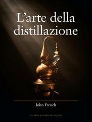 John French – L’arte della distillazione (2026)