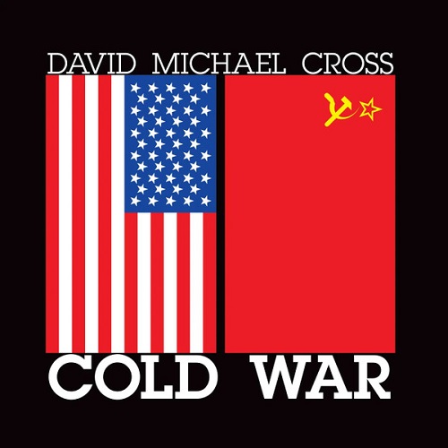 David Michael Cross - Cold War (2023)