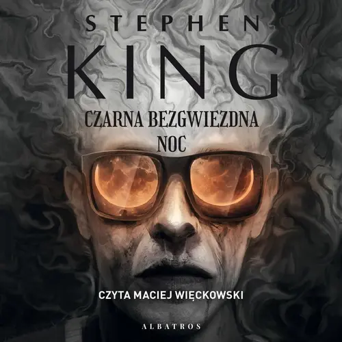 Stephen King - Czarna bezgwiezdna noc (2024)