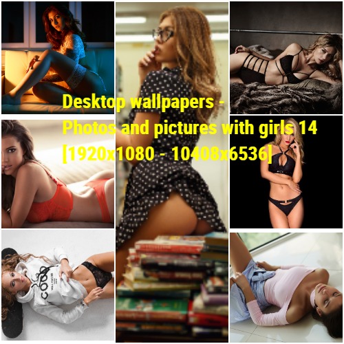 Desktop wallpapers - Photos and pictures with girls 14
