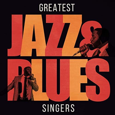 VA - Greatest Jazz & Blues Singers (2020) 320kbps/FLAC