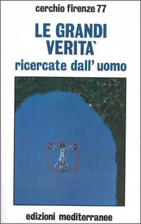 Cerchio Firenze 77 - Le grandi verità ricercate dall'uomo (2003)
