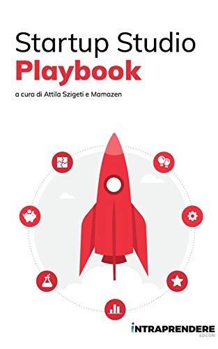 Attila Szigeti Mamazen srl – Startup Studio Playbook (2021)