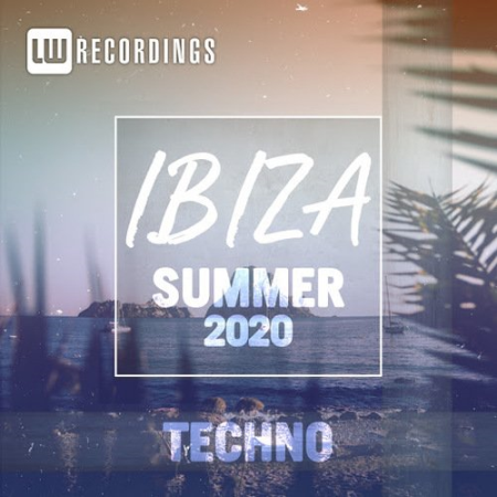 Various Artists - Ibiza Summer 2020 Techno