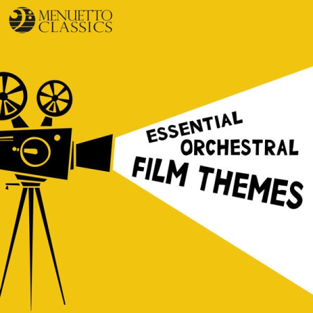 Various Artists - Essential Orchestral Film Themes (2019)