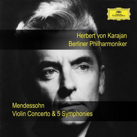 Herbert von Karajan - Mendelssohn: Violin Concerto, 5 Symphonies (2023) [FLAC]