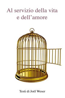 Joël Weser - Al servizio della vita e dell’amore (2023)