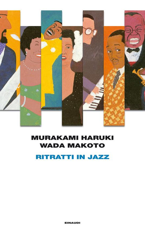 Murakami Haruki, Wada Makoto - Ritratti in jazz (2013)