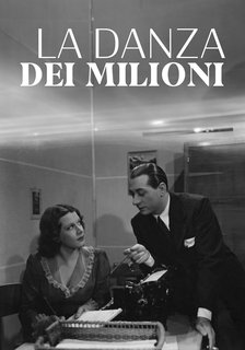 La Danza Dei Milioni (1940) WebDL 1080p AC3 ITA