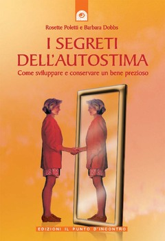 Barbara Dobbs, Rosette Poletti - I segreti dell'autostima (2005)