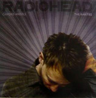 Radiohead - Oxford Angels, The Rarities (2013) .mp3 - 320 kbps
