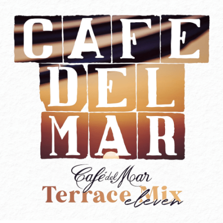 VA - Café Del Mar: Terrace Mix 11 (2021)